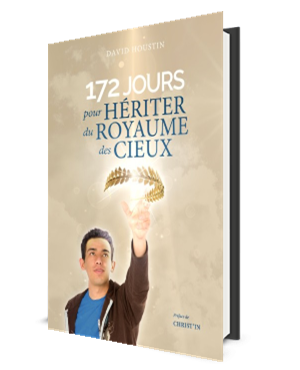 172 jours pour hériter du Royaume des Cieux | David Houstin